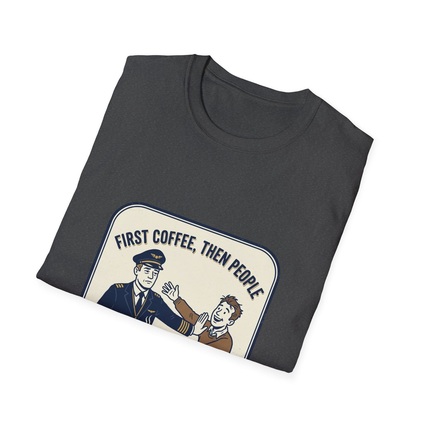 Coffee First T‑Shirt – “First Coffee, Then People” Vintage Coffee Lover Tee